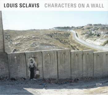 Album Louis Sclavis: Characters On A Wall