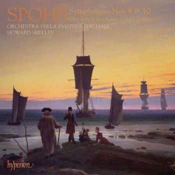Louis Spohr: Symphonien Nr.8 & 10