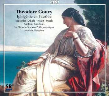 Album Louis Théodore Gouvy: Iphigénie En Tauride