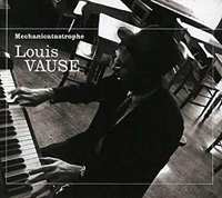 Album Louis Vause: Mechanicatastrophe