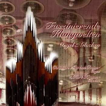 Album Louis Vierne: Faszinierende Klangwelten - Orgel & Glocken