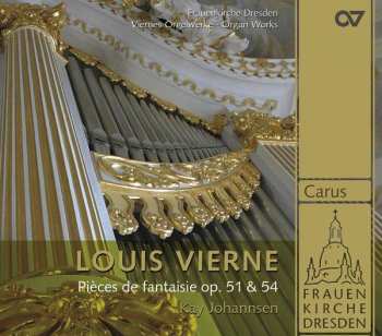 Album Louis Vierne: Pieces De Fantaisie Vol.1