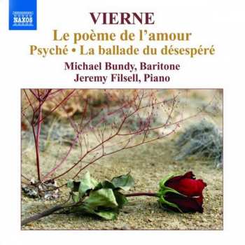 Album Louis Vierne: Poemes de L'amour / Psyche / La Ballade Du Desespere
