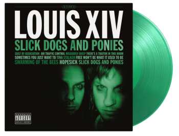 LP Louis XIV: Slick Dogs And Ponies LTD | NUM | CLR 442595