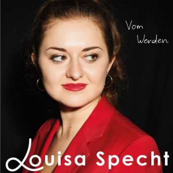 Album Louisa Specht: Vom Werden