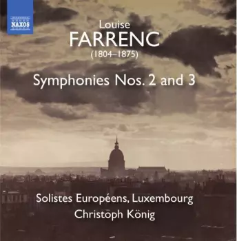 Louise Farrenc (1804-1875): Symphonies Nos. 2 and 3