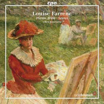 Album Louise Farrenc: Piano Trios • Sextet