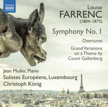 Louise Farrenc: Symphony No. 1 / Overtures / Grand Variationss On A Theme By Count Gallenberg
