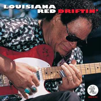 Louisiana Red: Driftin'