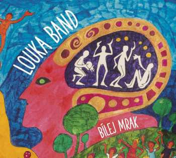 Album Louka Band: Bílej Mrak
