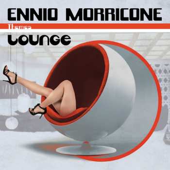 Album Ennio Morricone: Lounge