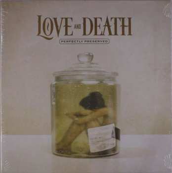 LP Love And Death: Perfectly Preserved (limited Edition) (gold Vinyl) 399835