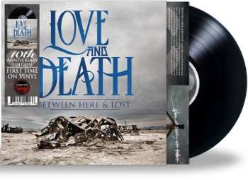 LP Love And Death: Between Here & Lost