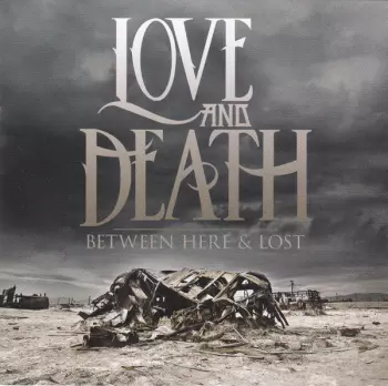 Love And Death: Between Here & Lost