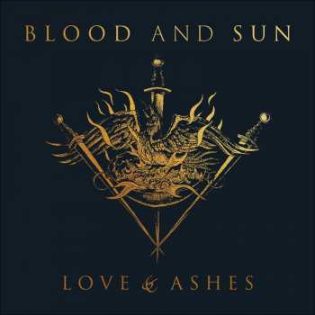 LP Blood And Sun: Love & Ashes (limited Edition) (gold Vinyl)