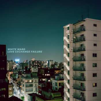Album White Ward: Love Exchange Failure