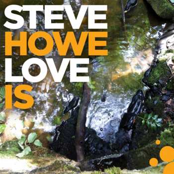 CD Steve Howe: Love Is 22048
