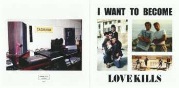 CD Love Kills: I Want To Become 250008