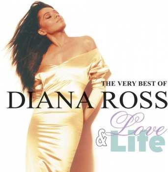 Album Diana Ross: Love & Life - The Very Best Of Diana Ross