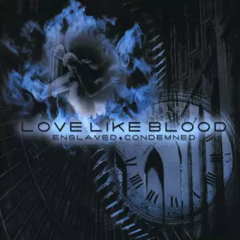 Love Like Blood: Enslaved + Condemned