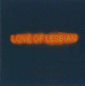 Love Of Lesbian: La Noche Eterna / Los Días No Vividos