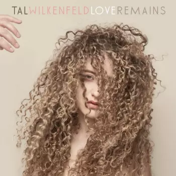 Tal Wilkenfeld: Love Remains
