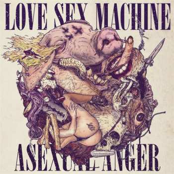 LP Love Sex Machine: Asexual Anger CLR | LTD 483202