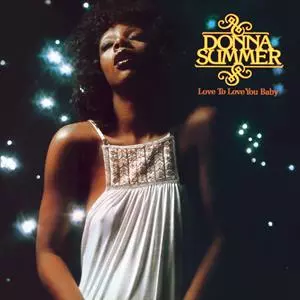 Donna Summer: Love To Love You Baby