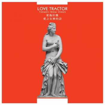 CD Love Tractor: Themes From Venus 112991