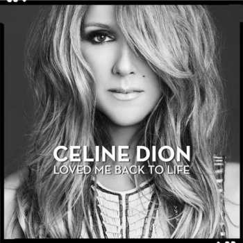 Album Céline Dion: Loved Me Back To Life