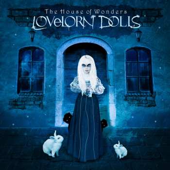 Album Lovelorn Dolls: The House Of Wonders