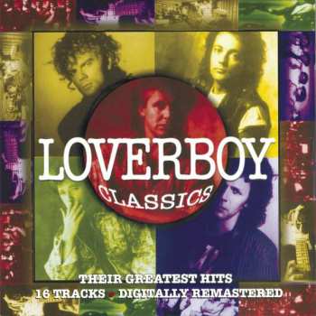 Album Loverboy: Classics - Their Greatest Hits