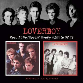 CD Loverboy: Keep It Up / Lovin' Every Minute Of It 442717