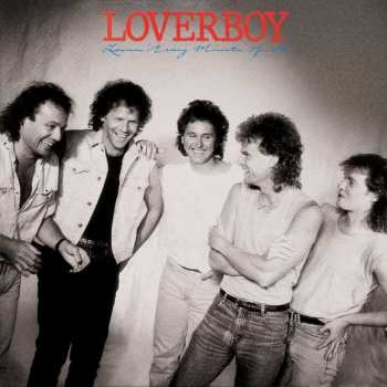 Album Loverboy: Lovin' Every Minute Of It