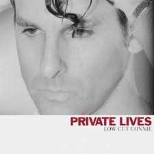 Album Low Cut Connie: Private Lives