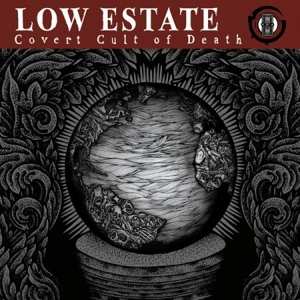 Album Low Estate: Covert Cult Of Death