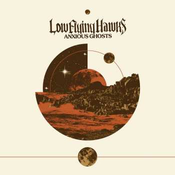 Album Low Flying Hawks: Anxious Ghosts