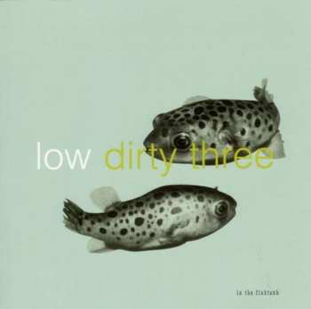 Album Low: In The Fishtank 7