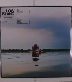 Low Island: If You Could Have It All Again