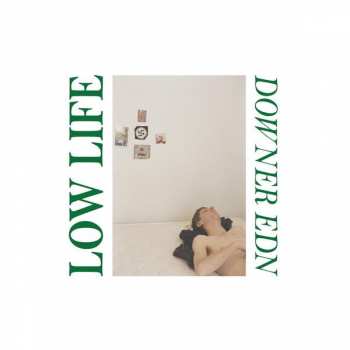 Album Low Life: Downer Edn