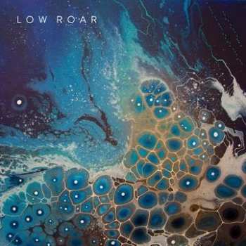 Album Low Roar: Maybe Tomorrow...
