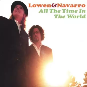 Lowen & Navarro: All The Time In The World