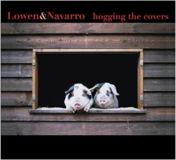 Album Lowen & Navarro: Hogging The Covers