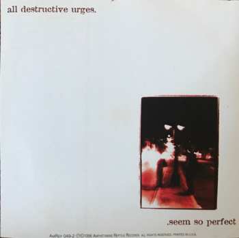 CD Lowercase: All Destructive Urges... Seem So Perfect 195526
