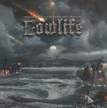 Album Lowlife: Welcome To A Crooked 21st Century