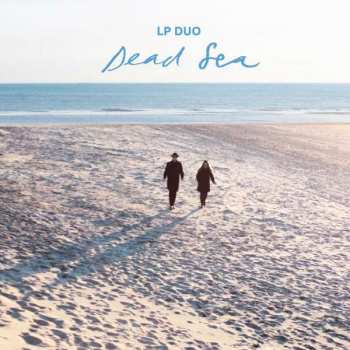 Album LP Duo (Sonja Lončar & Andrija Pavlović): Dead Sea