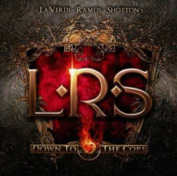Album L.R.S.: Down To The Core