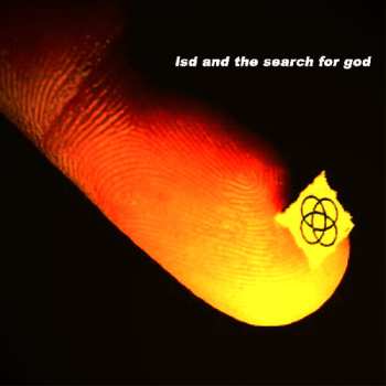 Album LSD And The Search For God: LSD And The Search For God