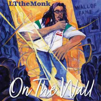 Album LTtheMonk: On The Wall
