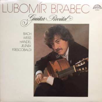 Album Lubomír Brabec: Guitar Recital